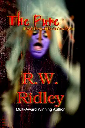 The Pure: Book Three of the Oz Chronicles poster