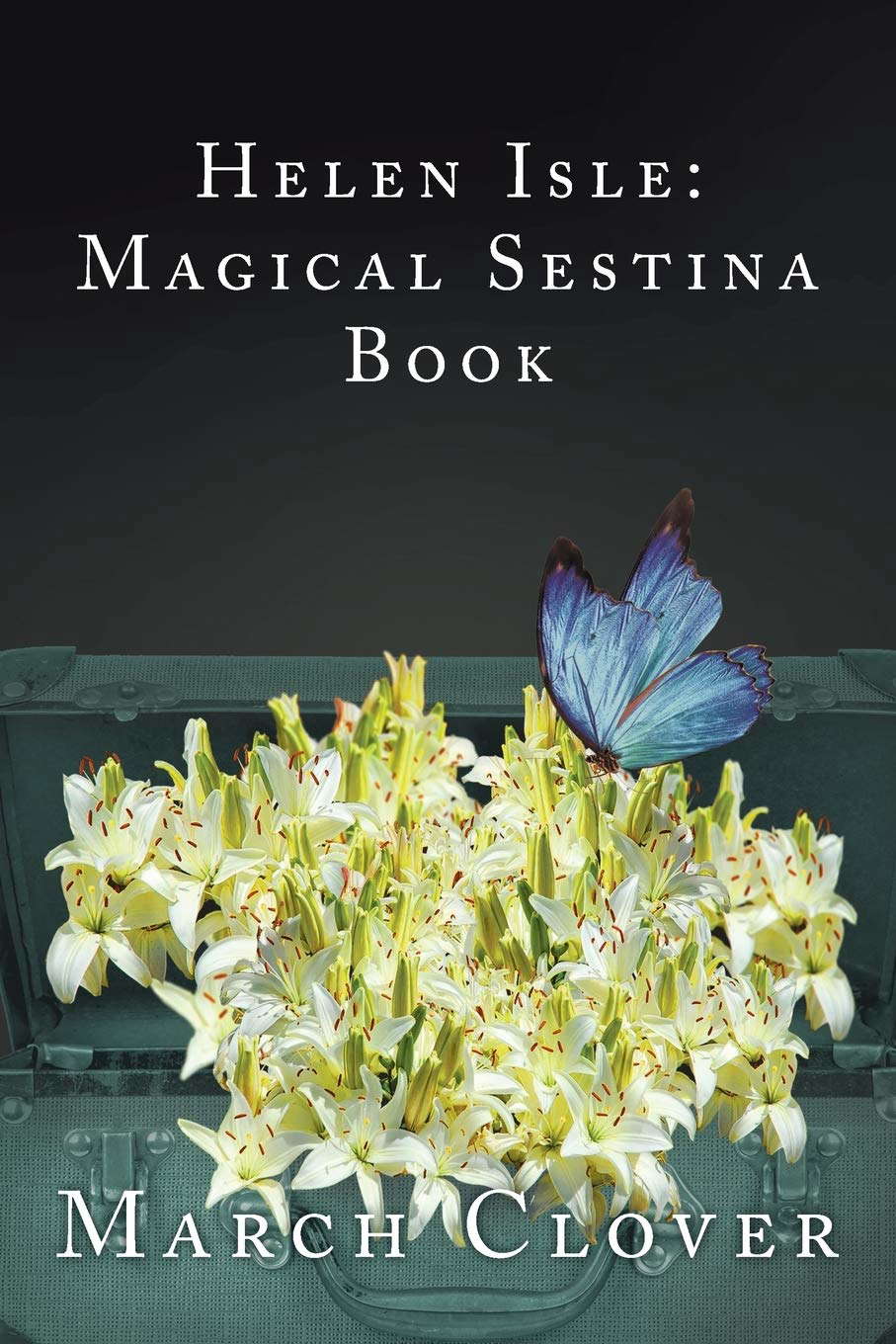 Helen Isle: Magical Sestina Book poster