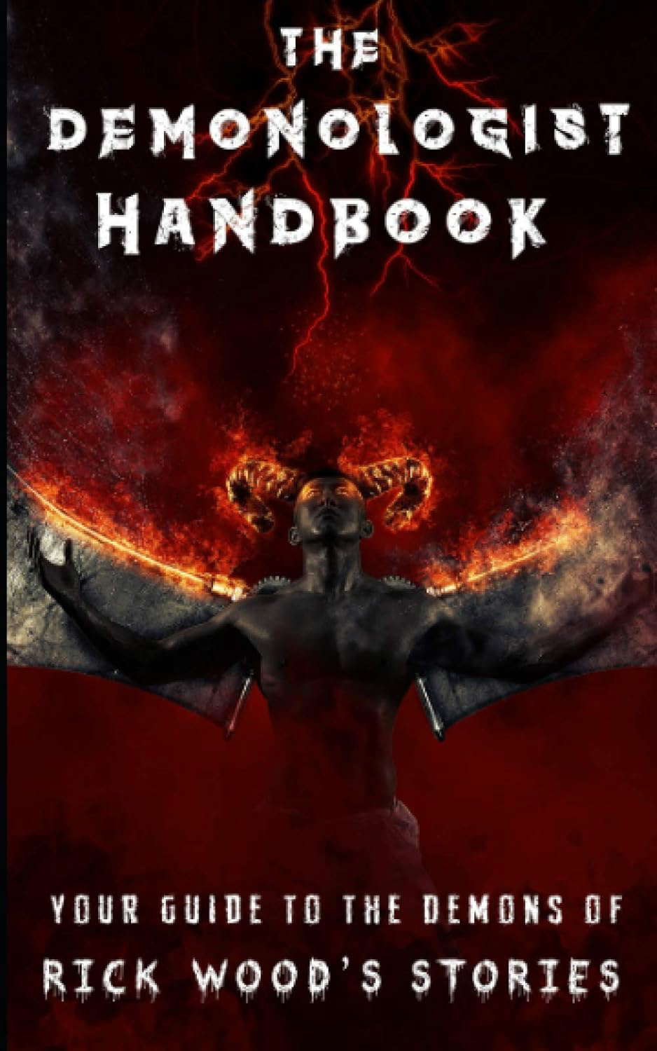 The Demonologist Handbook: Your Guide to the Demons of Rick Wood's Stories poster