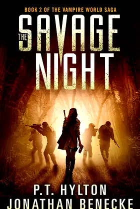 The Savage Night (The Vampire World Saga Book 2) poster