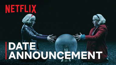 Chilling Adventures of Sabrina Part 4 | Date Announcement Teaser | Netflix poster