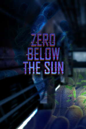Zero Below The Sun poster
