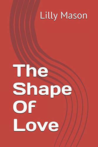 The Shape Of Love poster