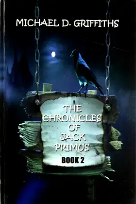 The Chronicles of Jack Primus: Book 2 poster