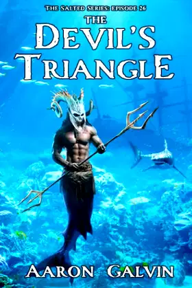 The Devil's Triangle (The Salted) poster