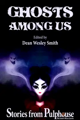 Ghosts Among Us: Stories from Pulphouse Fiction Magazine poster