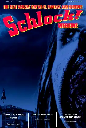 Schlock!: Vol 16 Issue 7 August 2020 poster