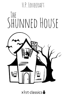 The Shunned House (Xist Classics) poster