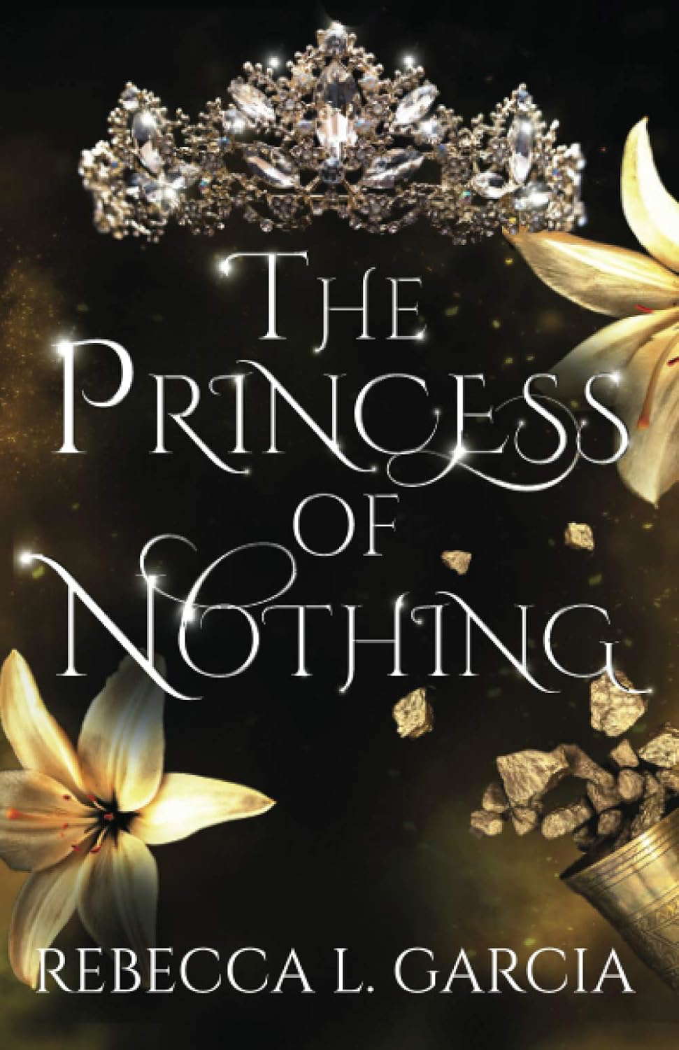 The Princess of Nothing (The Fate of Crowns Trilogy) poster