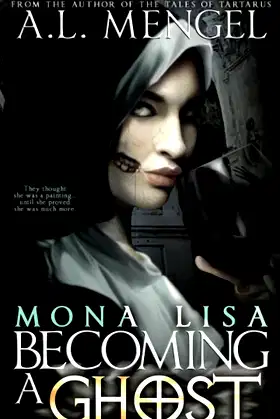 Mona Lisa, Becoming a Ghost poster
