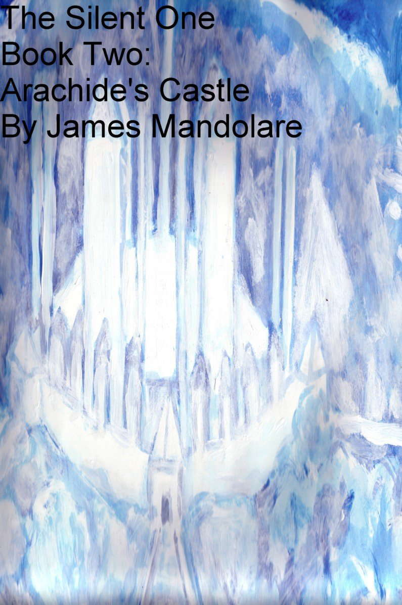 Book Two: Arachide's Castle (The Silent One 2) poster