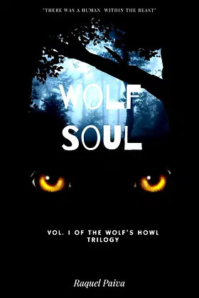 Wolf Soul: Vol. I of the Wolf’s Howl Trilogy poster