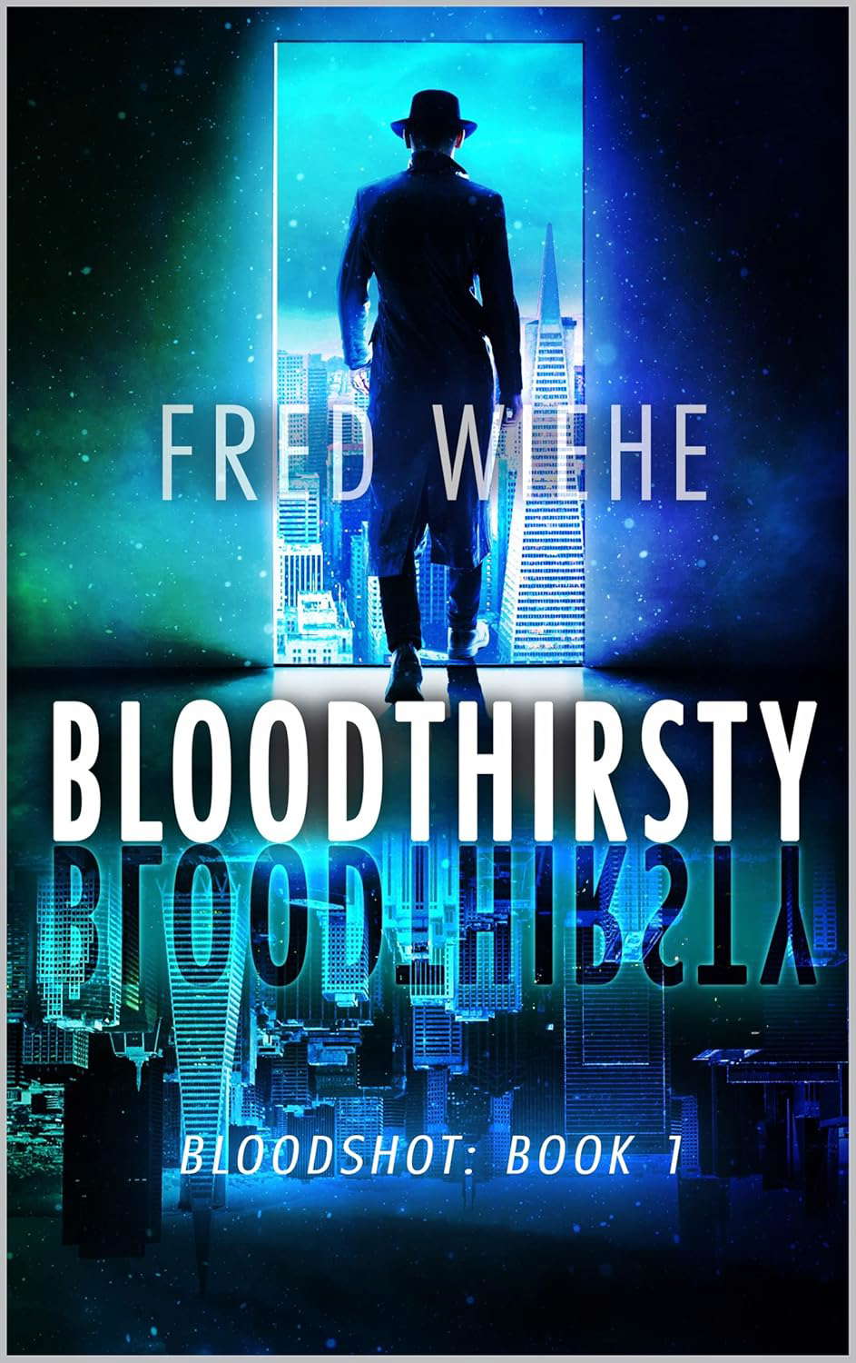 Bloodthirsty: A Novel Of Horror (Bloodshot Book 1) poster