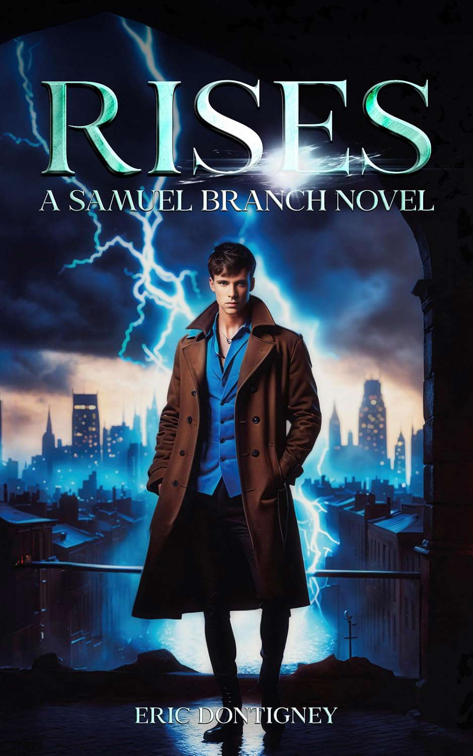 Rises: A Samuel Branch Novel poster