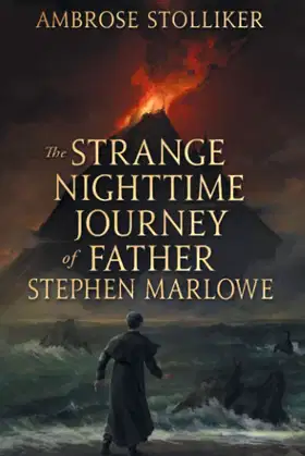 The Strange Nighttime Journey of Father Stephen Marlowe poster