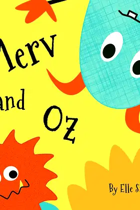 Merv and Oz (Merv the Monster Books Book 1) poster
