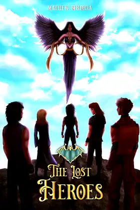 The Lost Heroes (Vessel's Of The Dragon's Book 1) poster