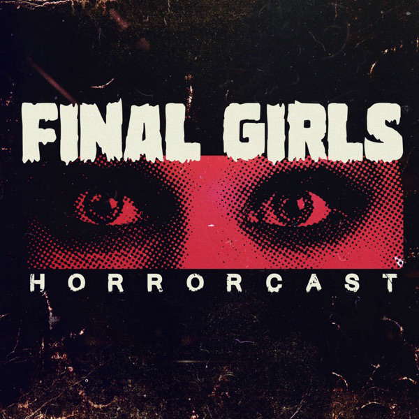 Final Girls Horrorcast poster