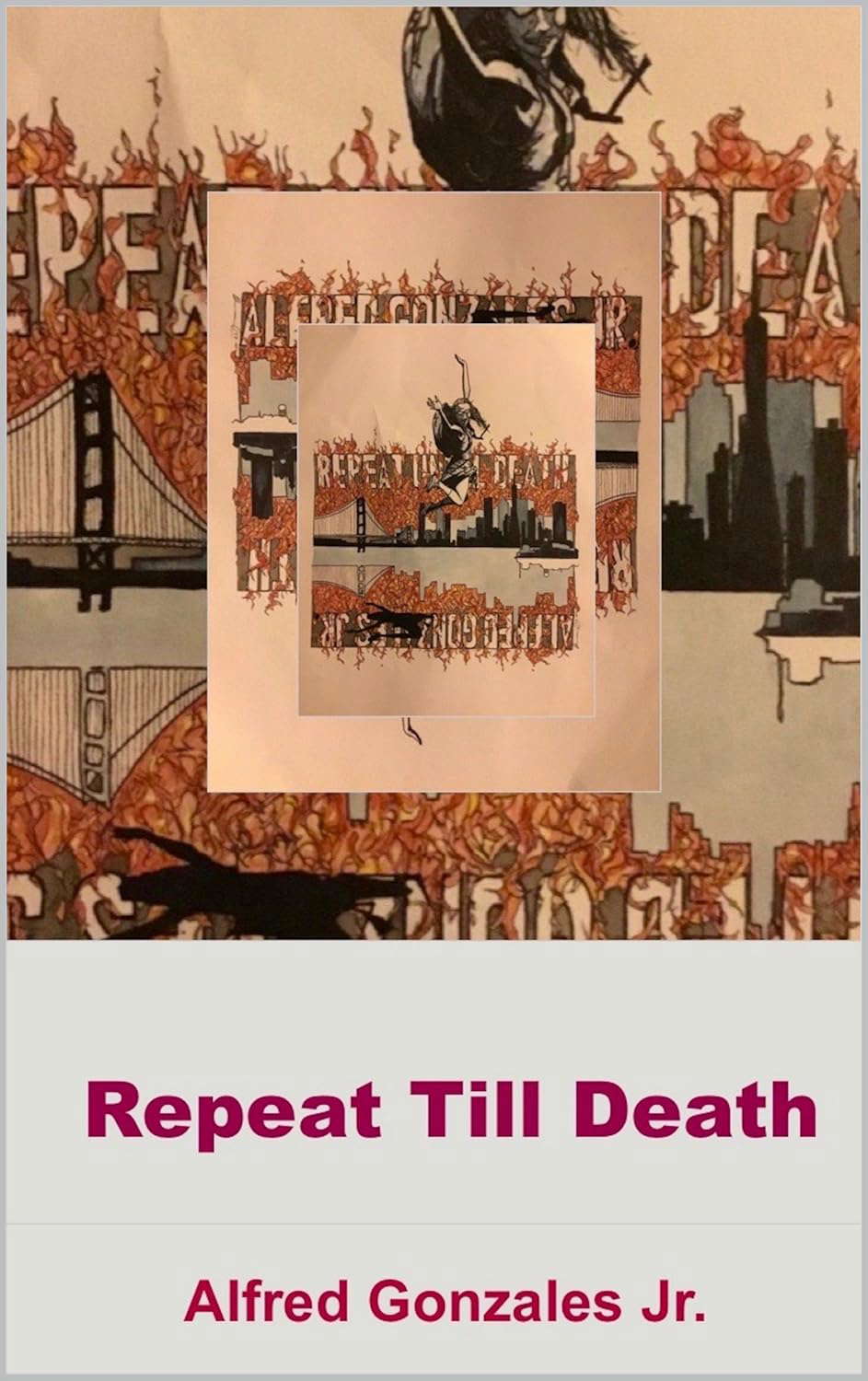 Repeat Till Death (Alfred Gonzales Jr.) poster