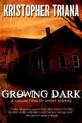 Growing Dark poster