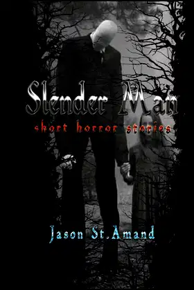 Slender Man: Short Horror Stories poster