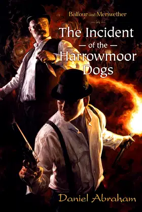 Balfour and Meriwether in The Incident of the Harrowmoor Dogs poster