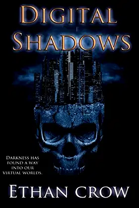 Digital Shadows: A Virtual Horror Action Adventure Thriller poster