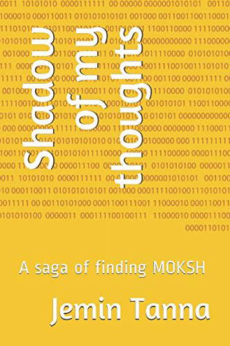 Shadow of my thoughts: A saga of finding MOKSH poster