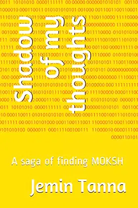 Shadow of my thoughts: A saga of finding MOKSH poster