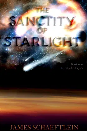 The Sanctity of Starlight (Our Starlit Façade) poster