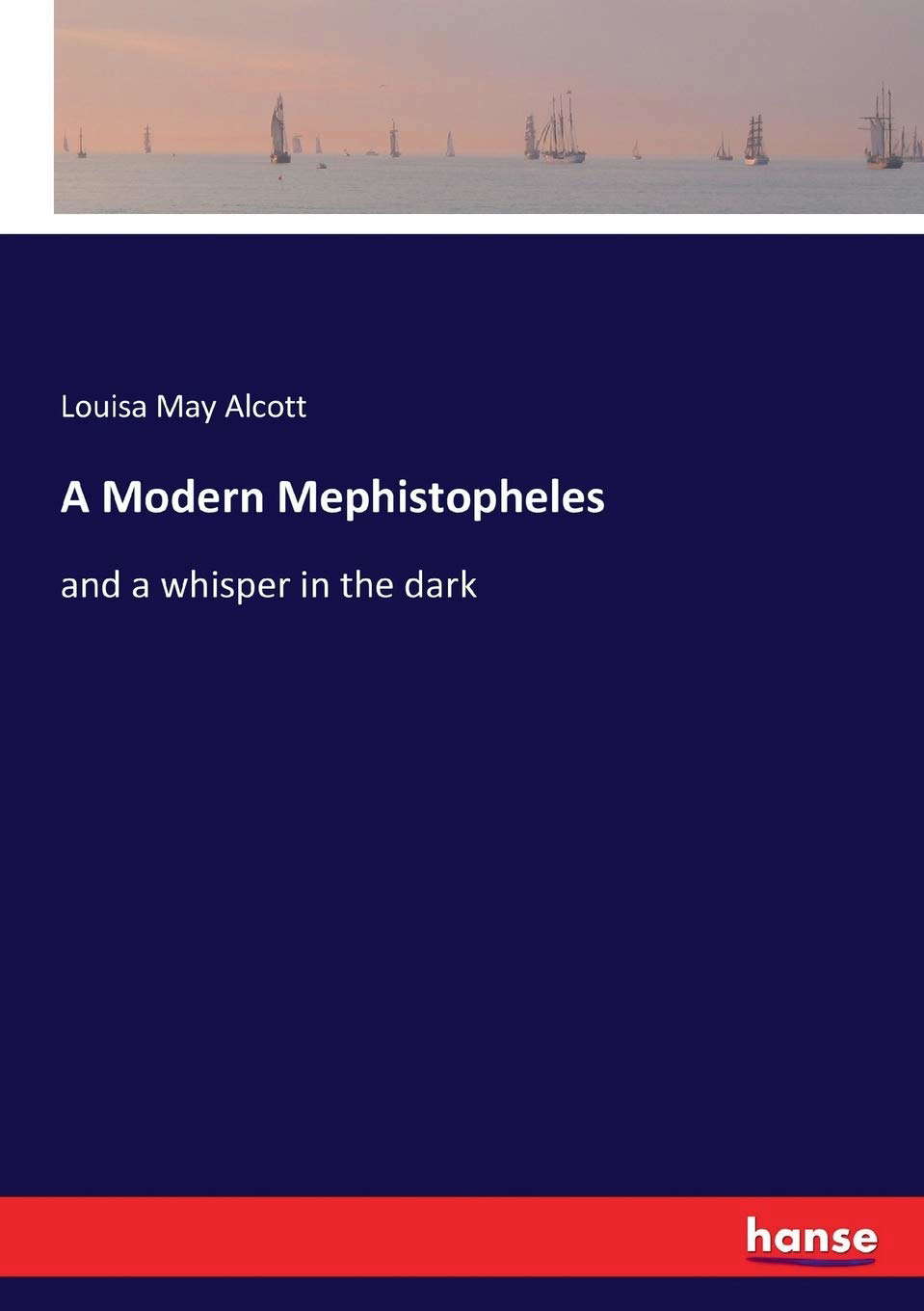 A Modern Mephistopheles: and a whisper in the dark poster