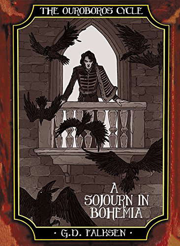 The Ouroboros Cycle, Book 4: A Sojourn in Bohemia poster