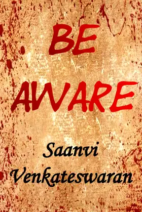 BE AWARE poster