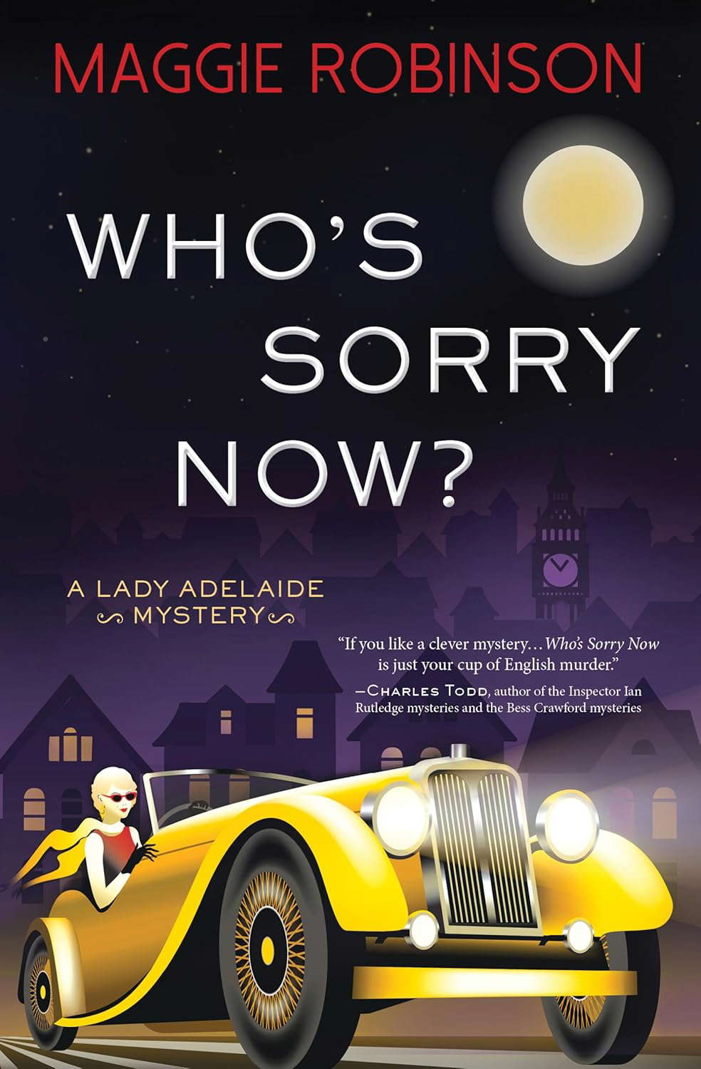 Who's Sorry Now? (Lady Adelaide Mysteries, 2) poster