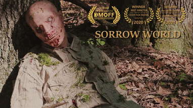 Sorrow World | Post Apocalyptic Zombie Short Film 2020 poster