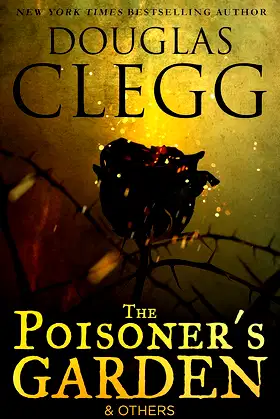 The Poisoner's Garden and Others: Selected Poems poster