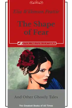 The Shape of Fear: And Other Ghostly Tales poster