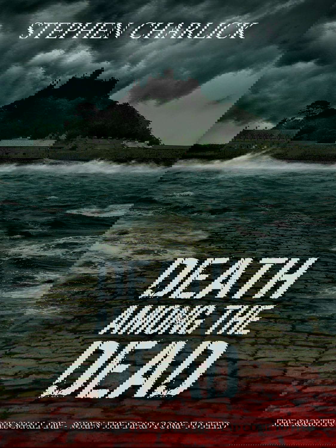 Death among the Dead: A Zombie Novel (Star Drawn Saga Book 1) poster