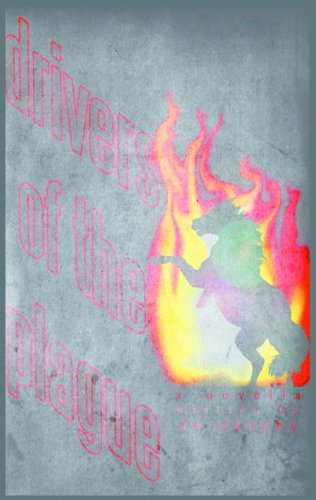 Drivers of the Plague poster