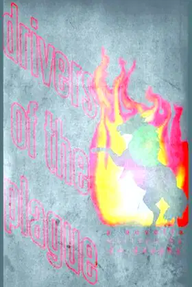Drivers of the Plague poster