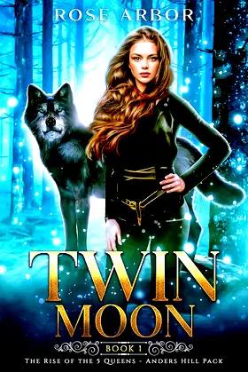 Twin Moon: Book 1 Rise Of The 5 Queens - Anders Hill poster