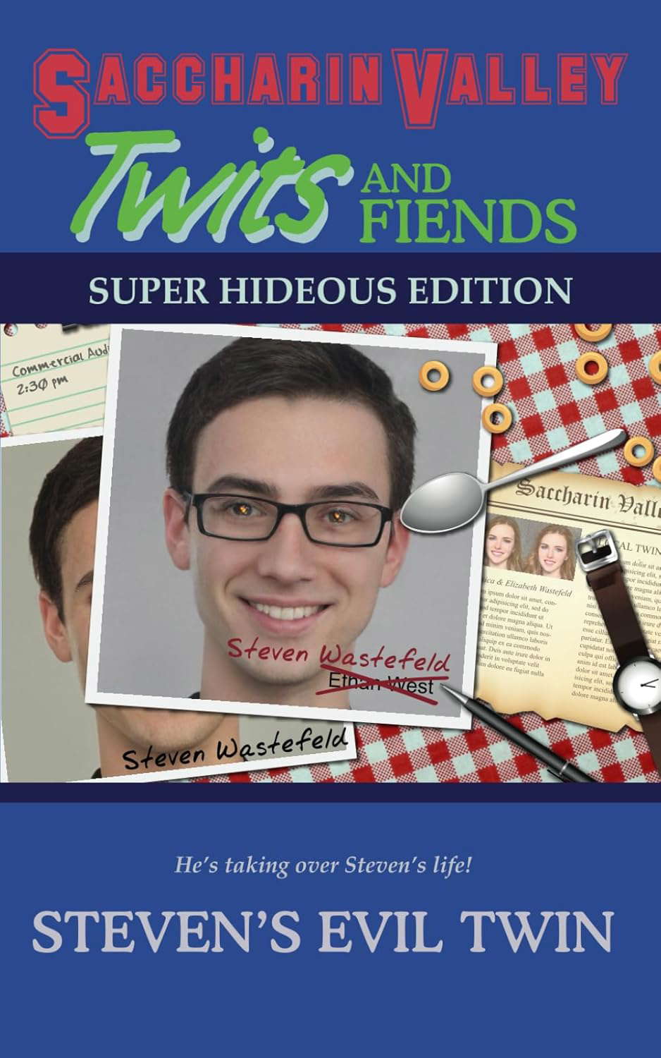 Steven's Evil Twin (Saccharin Valley Twits: Super Hideous Edition) poster