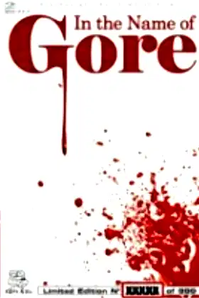 In The Name Of Gore poster