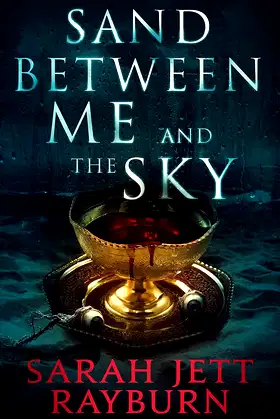 Sand Between Me and the Sky (Limitless Night Book 4) poster