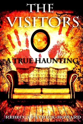 The Visitors: A True Haunting (True Hauntings) poster