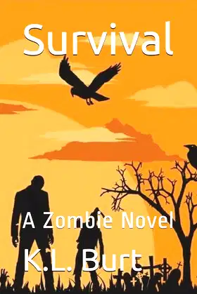 Survival: A Zombie Novel (SaZN book 1) poster