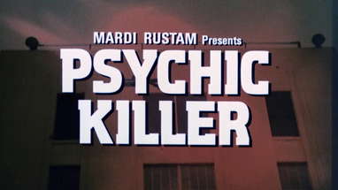 Psychic Killer: 1975 Theatrical Trailer (Vinegar Syndrome) poster
