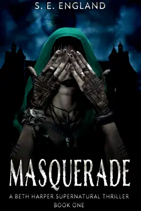 Masquerade: A Supernatural Thriller (A Beth Harper Supernatural Thriller) poster