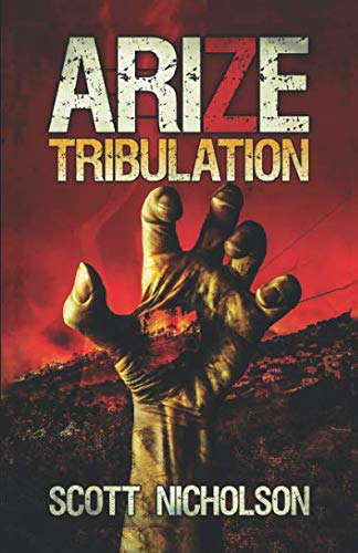 Tribulation: A Zombie Apocalypse Thriller (Arize) poster