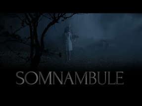 SOMNAMBULE / SLEEPWALKER (Short Horror Film) poster